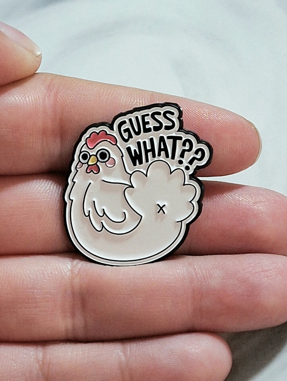 Guess What Chicken Enamel Pin